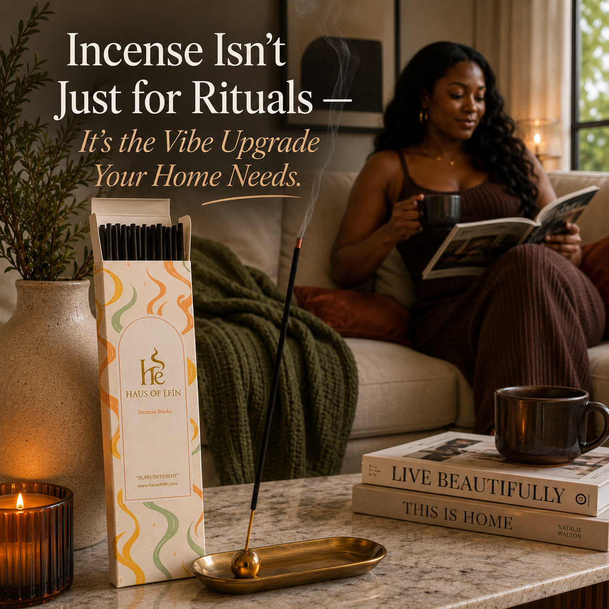 Incense Isn't Just for Rituals — It's the Vibe Upgrade Your Home Needs
